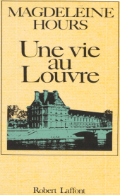 eBook, Une vie au Louvre, Robert Laffont (réédition numérique FeniXX)