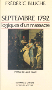 eBook, Septembre 1792 : logiques d'un massacre, Robert Laffont (réédition numérique FeniXX)