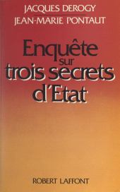 E-book, Enquête sur trois secrets d'État, Robert Laffont (réédition numérique FeniXX)