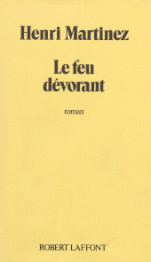 E-book, Le Feu dévorant, Robert Laffont (réédition numérique FeniXX)