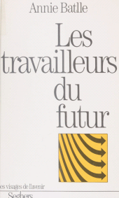 E-book, Les Travailleurs du futur, Seghers (réédition numérique FeniXX)