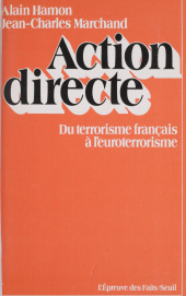 E-book, Action directe : Du terrorisme français à l'euroterrorisme, Seuil (réédition numérique FeniXX)
