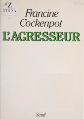 E-book, L'Agresseur, Seuil (réédition numérique FeniXX)