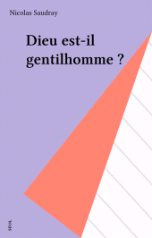 E-book, Dieu est-il gentilhomme ?, Seuil (réédition numérique FeniXX)