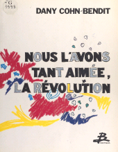 E-book, Nous l'avons tant aimée, la révolution, Seuil (réédition numérique FeniXX)