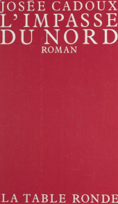 eBook, L'impasse du Nord, La Table Ronde (réédition numérique FeniXX)