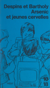 E-book, Arsenic et jeunes cervelles, 10-18 (réédition numérique FeniXX)