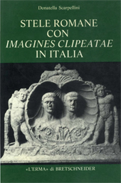E-book, Stele romane con imagines clipeatae in Italia, "L'Erma" di Bretschneider