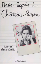 E-book, Château-prison : Journal d'une timide, Albin Michel (réédition numérique FeniXX)