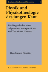 E-book, Physik und Physikotheologie des jungen Kant, John Benjamins Publishing Company