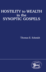 E-book, Hostility to Wealth in the Synoptic Gospels, Bloomsbury Publishing