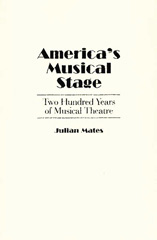 E-book, America's Musical Stage, Mates, Julian, Bloomsbury Publishing
