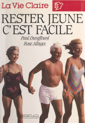 E-book, Rester jeune, c'est facile, Calmann-Lévy (réédition numérique FeniXX)
