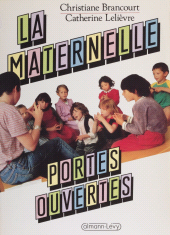 E-book, La Maternelle : portes ouvertes, Calmann-Lévy (réédition numérique FeniXX)