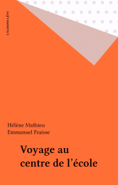 E-book, Voyage au centre de l'école, Calmann-Lévy (réédition numérique FeniXX)