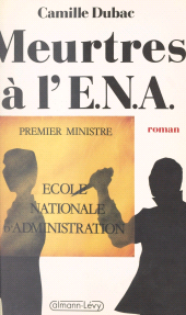 E-book, Meurtres à l'ENA, Calmann-Lévy (réédition numérique FeniXX)