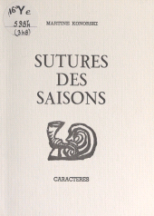 E-book, Sutures des saisons, Caractères (réédition numérique FeniXX)