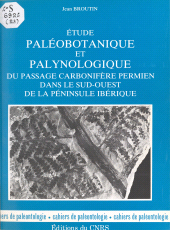 E-book, Étude paléobotanique et palynologique du passage carbonifère permien dans le sud-ouest de la péninsule Ibérique, CNRS Éditions (réédition numérique FeniXX)