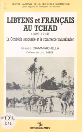 E-book, Libyens et français au Tchad (1897-1914) : la confrérie senoussie et le commerce transsaharien, CNRS Éditions (réédition numérique FeniXX)