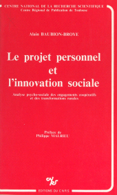 E-book, Le projet personnel et l'innovation sociale : Analyse psycho-sociale des engagements coopératifs et des transformations rurales, CNRS Éditions (réédition numérique FeniXX)