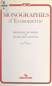 E-book, Monnaie, richesse et dette des nations, CNRS Éditions (réédition numérique FeniXX)