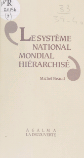 eBook, Le Système national-mondial hiérarchisé : Une nouvelle lecture du capitalisme mondial, La Découverte (réédition numérique FeniXX)