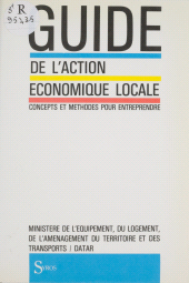eBook, Guide de l'action économique locale : Concepts et méthodes pour entreprendre, La Découverte (réédition numérique FeniXX)