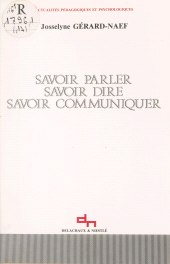 E-book, Savoir parler, savoir dire, savoir communiquer, Delachaux et Niestlé (réédition numérique FeniXX)
