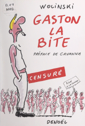 eBook, Gaston la bite, Denoël (réédition numérique FeniXX)