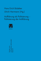 E-book, Aufklärung als Politisierung - Politisierung der Aufklärung, Felix Meiner Verlag