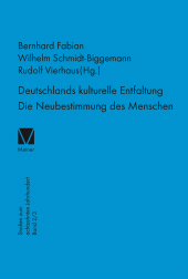 E-book, Deutschlands kulturelle Entfaltung. Die Neubestimmung des Menschen : Die Neubestimmung des Menschen. Die Wandlungen des anthropologischen Konzepts im 18. Jahrhundert, Fabian, Bernhard, Felix Meiner Verlag