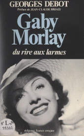 E-book, Gaby Morlay : Du rire aux larmes, FeniXX