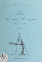 E-book, Lège, son moulin, ses meuniers, 1660-1890 (3), FeniXX