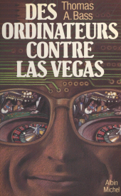 E-book, Des ordinateurs contre Las Vegas : L'étrange et authentique récit d'une bande de physiciens et d'informaticiens sorciers à l'assaut des casinos, FeniXX
