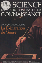 E-book, La Science face aux confins de la connaissance : La Déclaration de Venise, Colloque international, FeniXX