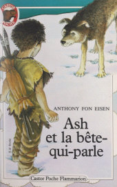 E-book, Ash et la bête-qui-parle, Flammarion (réédition numérique FeniXX)