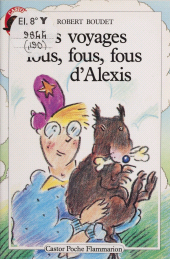 eBook, Les Voyages fous, fous, fous d'Alexis, Flammarion (réédition numérique FeniXX)