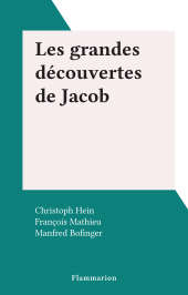 E-book, Les grandes découvertes de Jacob, Flammarion (réédition numérique FeniXX)