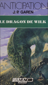 E-book, Service de surveillance des planètes primitives (7) : Le dragon de Wilk, Fleuve éditions (réédition numérique FeniXX)
