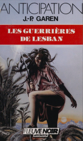 eBook, Service de surveillance des planètes primitives (8) : Les Guerrières de Lesban, Fleuve éditions (réédition numérique FeniXX)