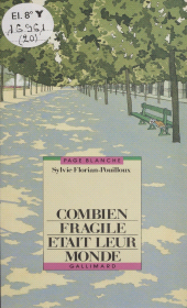 E-book, Combien fragile était leur monde, Gallimard (réédition numérique FeniXX)