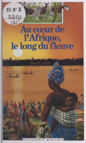E-book, Au coeur de l'Afrique, le long du fleuve, Gallimard (réédition numérique FeniXX)