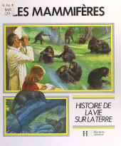 E-book, Les mammifères : Des reptiles mammaliens à l'Homo Sapiens, Hachette (réédition numérique FeniXX)