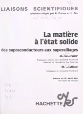 E-book, La matière à l'état solide : Des supraconducteurs aux super alliages, Hachette (réédition numérique FeniXX)