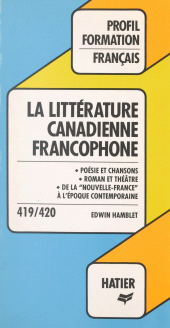 E-book, La littérature canadienne francophone, Hatier (réédition numérique FeniXX)