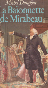 E-book, La baïonnette de Mirabeau, JC Lattès (réédition numérique FeniXX)