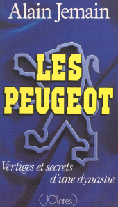 E-book, Les Peugeot : Vertiges et secrets d'une dynastie, JC Lattès (réédition numérique FeniXX)
