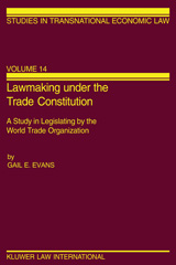 E-book, Lawmaking under the Trade Constitution, Evans, Gail E., Kluwer Law International