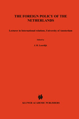 E-book, The Foreign Policy of the Netherlands : Lecturer in International relations, University of Amsterdam, Wolters Kluwer