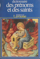 E-book, Dictionnaire des prénoms et des saints, Larousse (réédition numérique FeniXX)